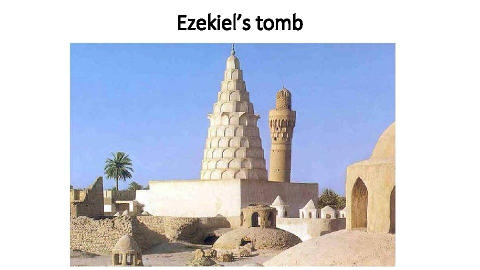 Ezekiel’s tomb 