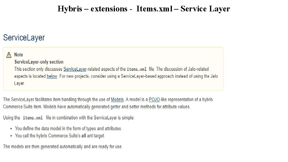Hybris – extensions - Items. xml – Service Layer 