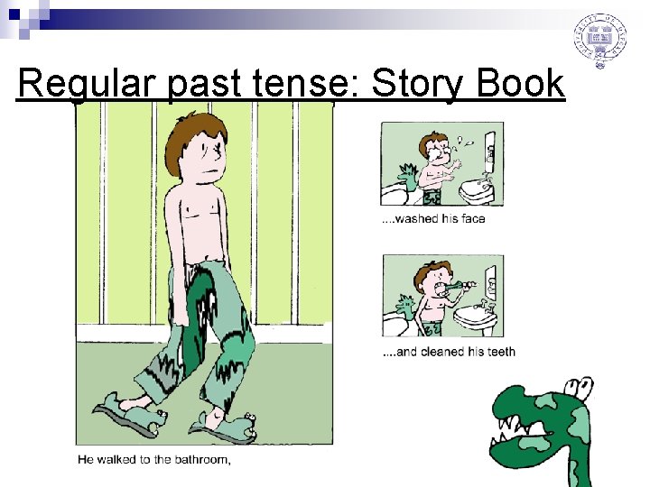 Regular past tense: Story Book 