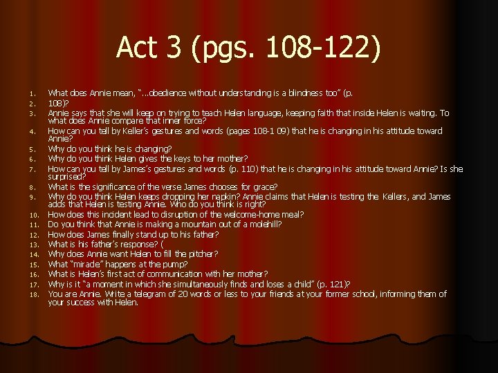 Act 3 (pgs. 108 -122) 1. 2. 3. 4. 5. 6. 7. 8. 9.