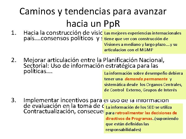 1. Caminos y tendencias para avanzar hacia un Pp. R Las mejores experiencias internacionales