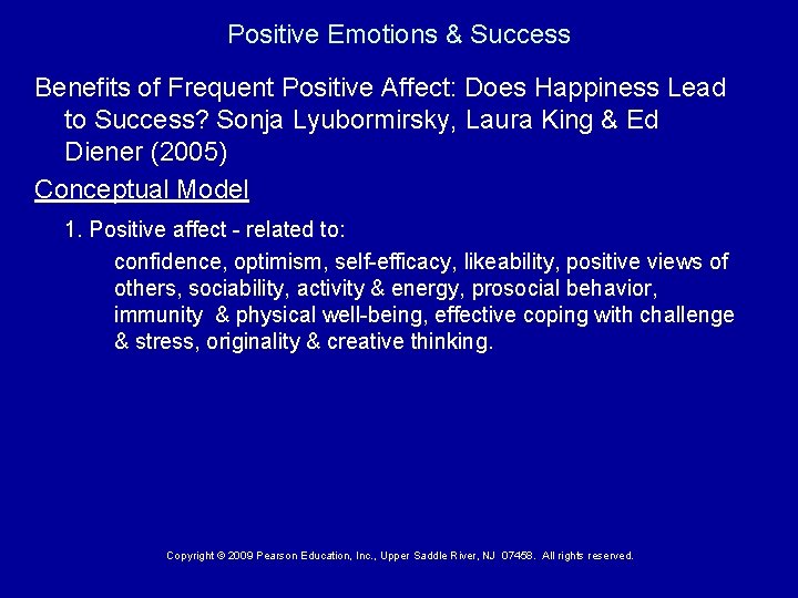 Positive Emotions & Success Benefits of Frequent Positive Affect: Does Happiness Lead to Success?