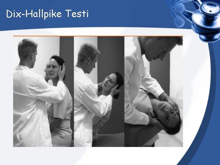 Dix-Hallpike Testi 