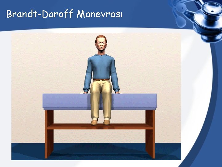 Brandt-Daroff Manevrası 