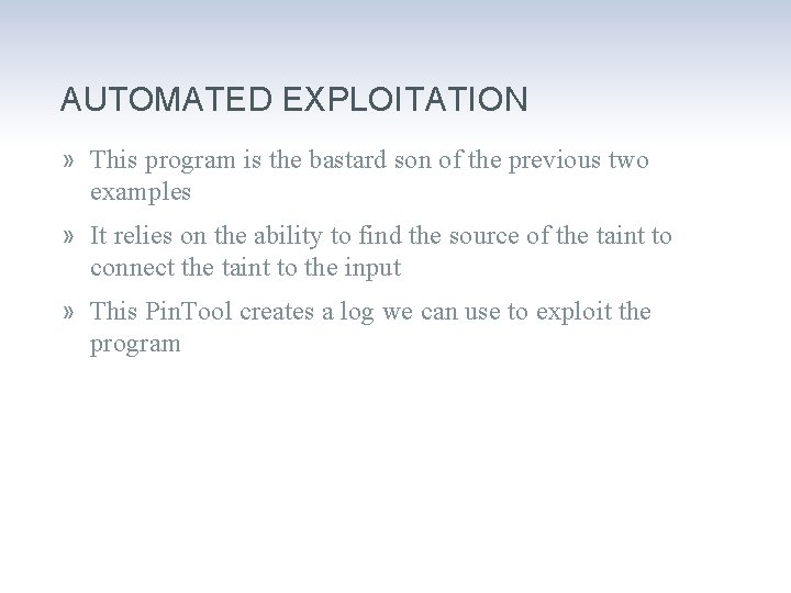 AUTOMATED EXPLOITATION » This program is the bastard son of the previous two examples