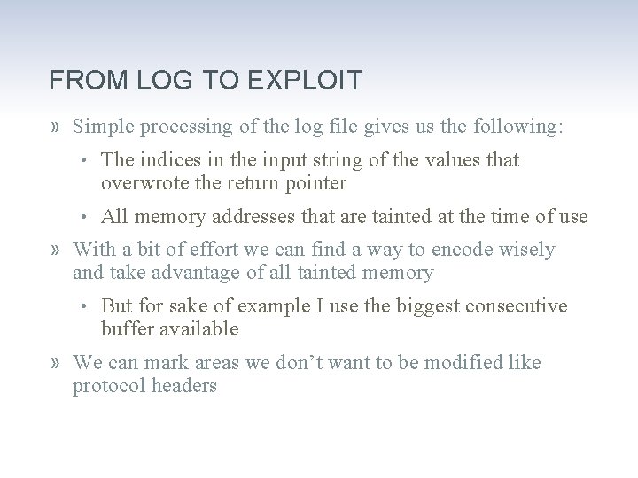 FROM LOG TO EXPLOIT » Simple processing of the log file gives us the