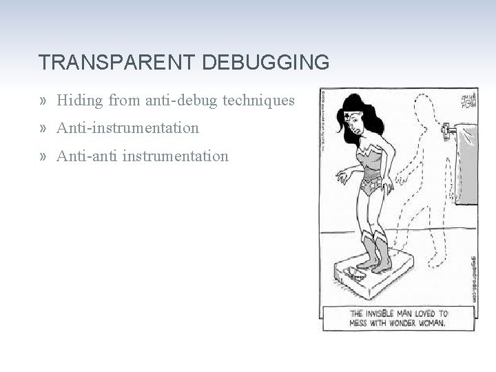TRANSPARENT DEBUGGING » Hiding from anti-debug techniques » Anti-instrumentation » Anti-anti instrumentation 
