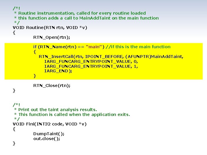 /*! * Routine instrumentation, called for every routine loaded * this function adds a