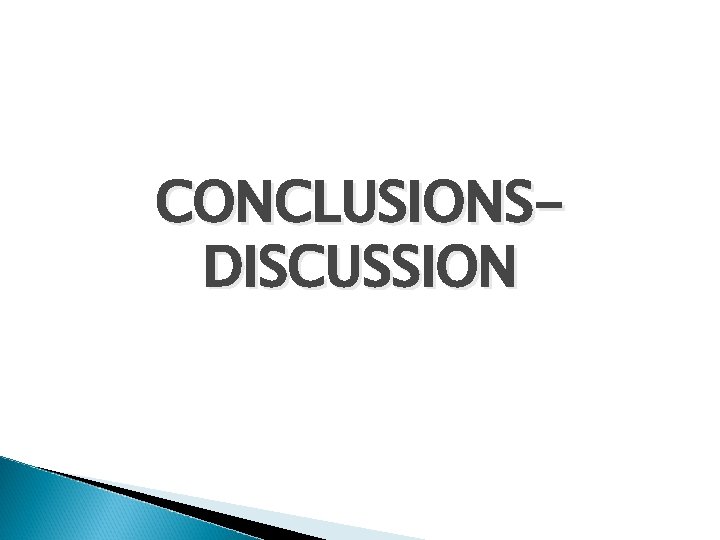 CONCLUSIONSDISCUSSION 