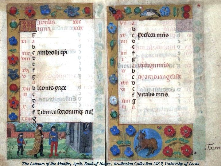 The Labours of the Months, April, Book of Hours , Brotherton Collection MS 9,