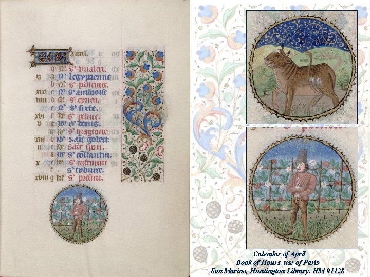  Calendar of April Book of Hours, use of Paris San Marino, Huntington Library,