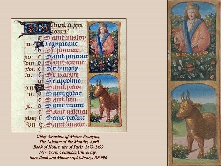 Chief Associate of Maître François, The Labours of the Months, April Book of Hours,