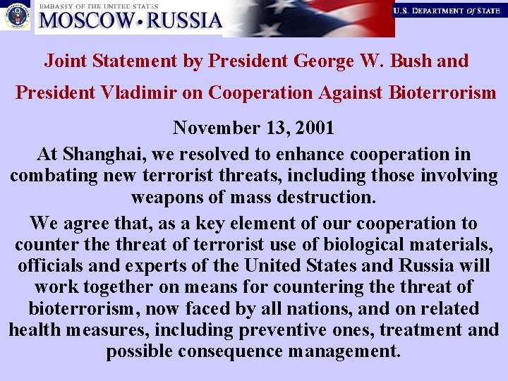 Joint Statement by President George W. Bush and President Vladimir on Cooperation Against Bioterrorism