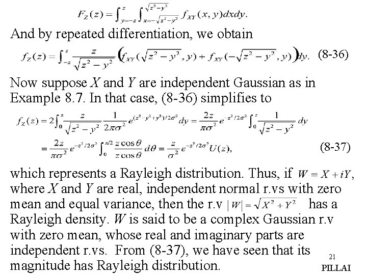 And by repeated differentiation, we obtain (8 -36) Now suppose X and Y are