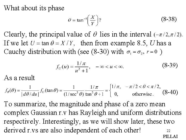 What about its phase (8 -38) Clearly, the principal value of lies in the