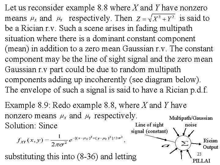 Let us reconsider example 8. 8 where X and Y have nonzero means and