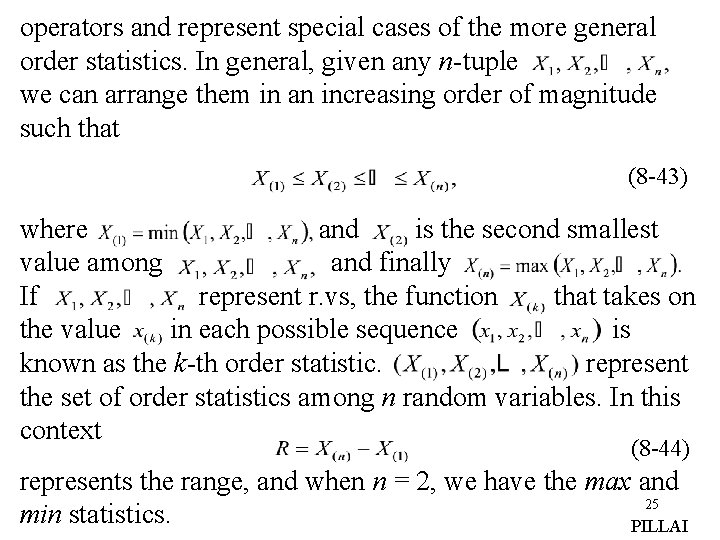 operators and represent special cases of the more general order statistics. In general, given
