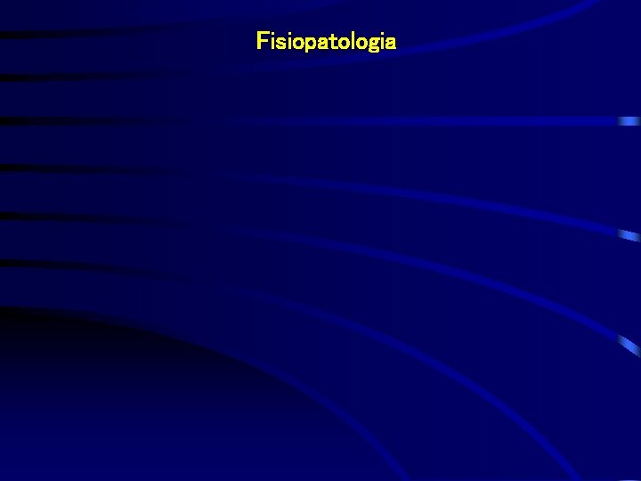 Fisiopatologia 