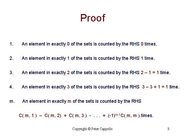 Proof 1. An element in exactly 0 of the sets is counted by the