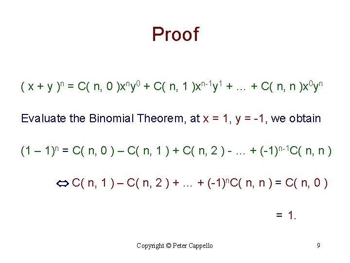 Proof ( x + y )n = C( n, 0 )xny 0 + C(