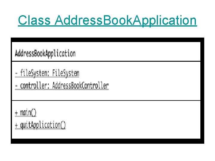 Class Address. Book. Application 