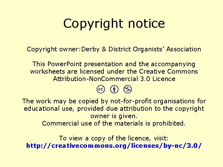 Copyright notice Copyright owner: Derby & District Organists’ Association This Power. Point presentation and