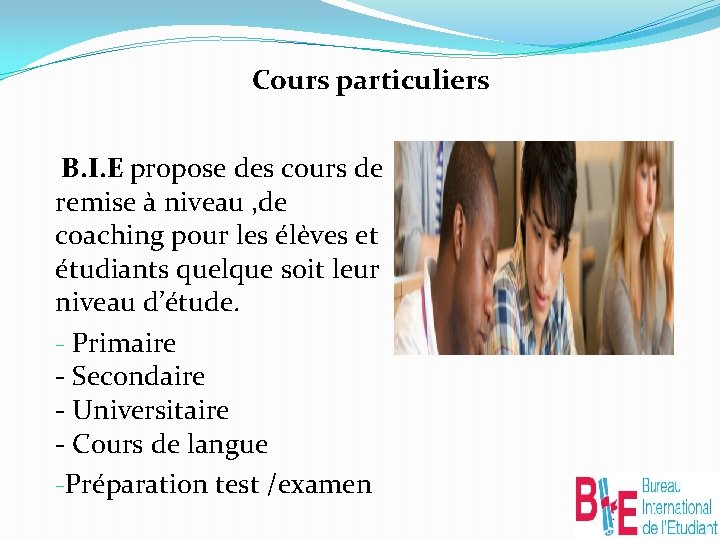 Cours particuliers B. I. E propose des cours de remise à niveau , de