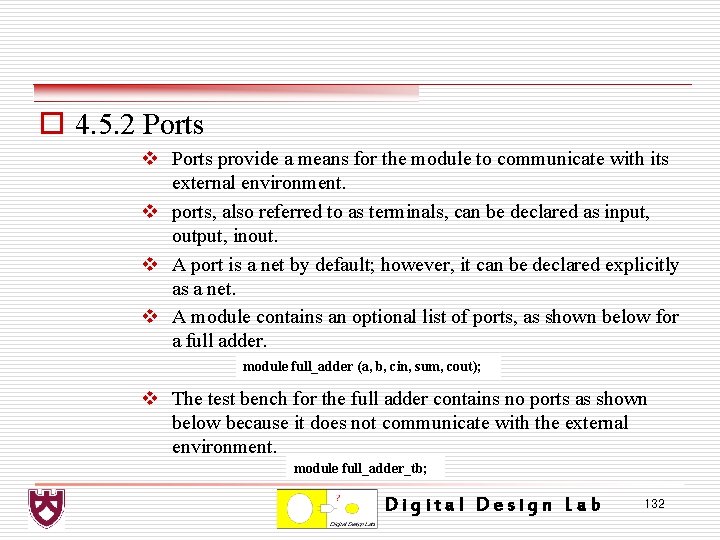 o 4. 5. 2 Ports v Ports provide a means for the module to