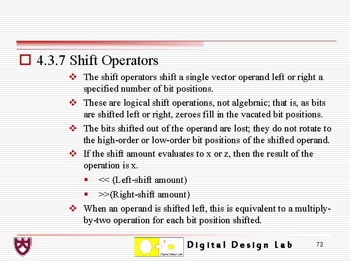 o 4. 3. 7 Shift Operators v The shift operators shift a single vector