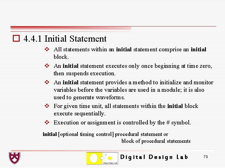 o 4. 4. 1 Initial Statement v All statements within an initial statement comprise