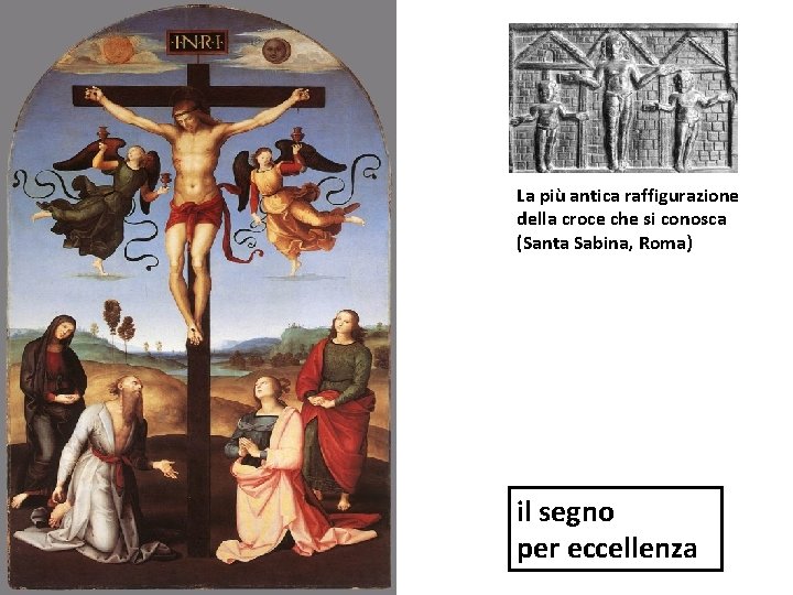 La più antica raffigurazione della croce che si conosca (Santa Sabina, Roma) il segno