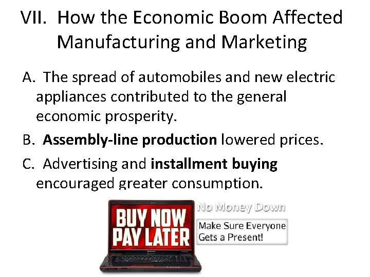 VII. How the Economic Boom Affected Manufacturing and Marketing A. The spread of automobiles