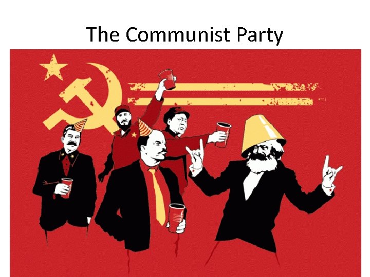 The Communist Party 
