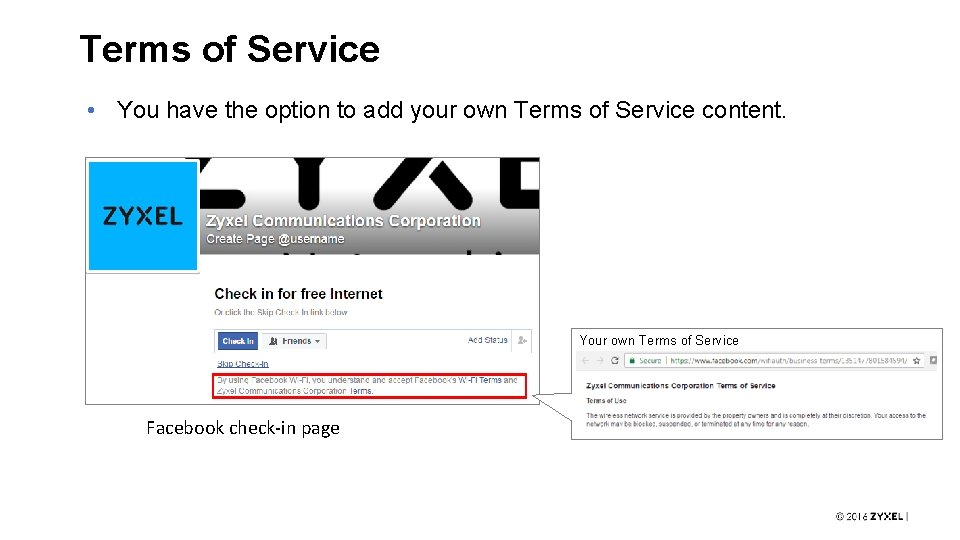 Terms of Service • You have the option to add your own Terms of