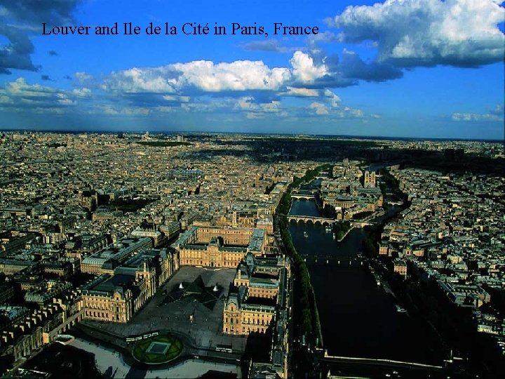 Louver and Ile de la Cité in Paris, France 