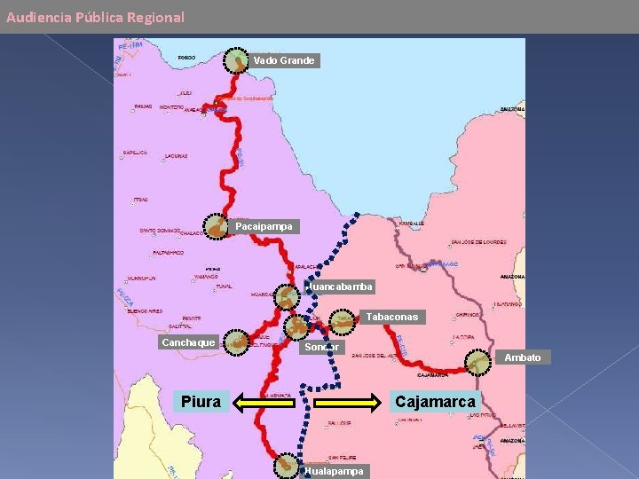 Audiencia Pública Regional Vado Grande Pacaipampa Huancabamba Tabaconas Canchaque Sondor Piura Ambato Cajamarca Hualapampa