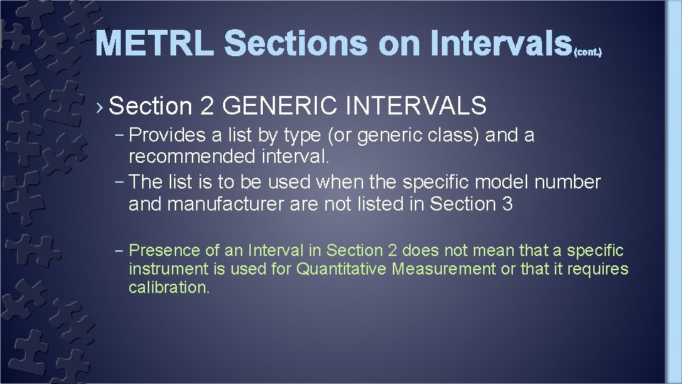 METRL Sections on Intervals (cont. ) › Section 2 GENERIC INTERVALS – Provides a