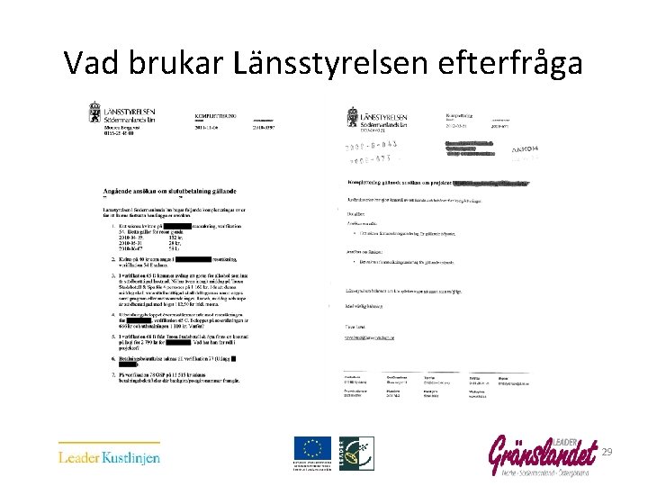 Vad brukar Länsstyrelsen efterfråga 29 