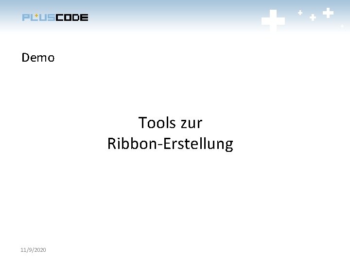 Demo Tools zur Ribbon-Erstellung 11/9/2020 