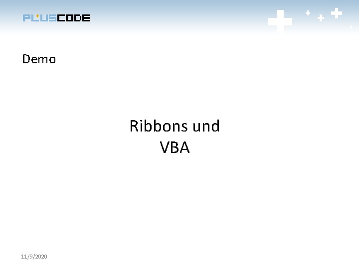 Demo Ribbons und VBA 11/9/2020 