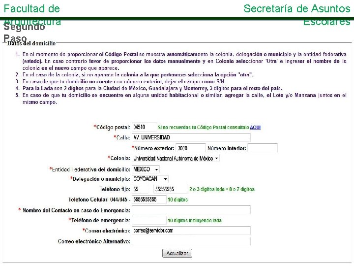 Facultad de Arquitectura Segundo Paso Secretaría de Asuntos Escolares 