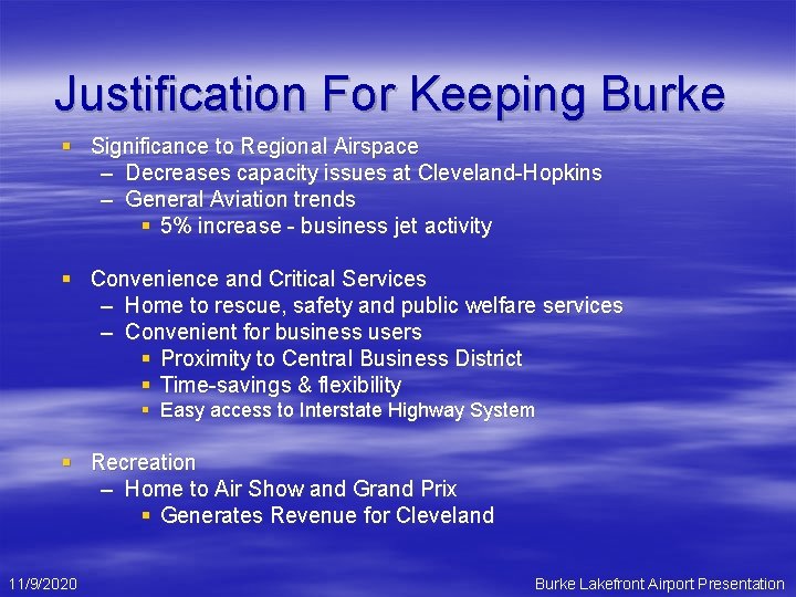 Justification For Keeping Burke § Significance to Regional Airspace – Decreases capacity issues at