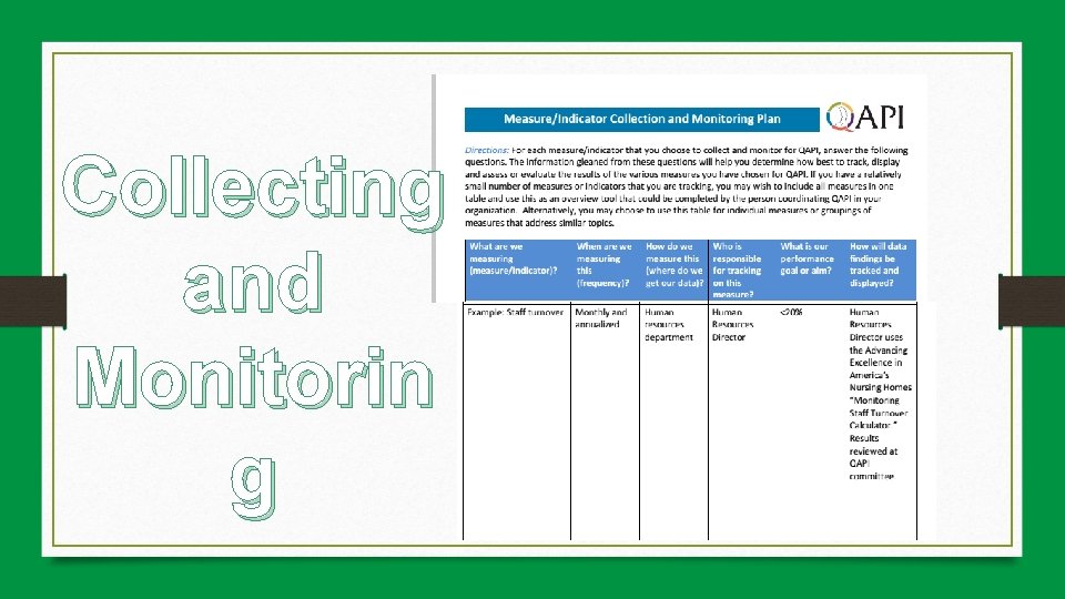 Collecting and Monitorin g 