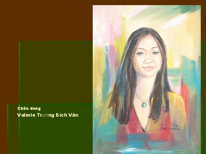 Chân dung Valerie Trương Bích Vân 