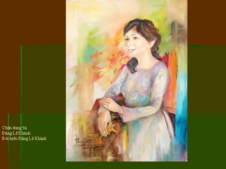 Chân dung bà Đặng Lệ Khánh Bút hiệu Đặng Lệ Khánh 