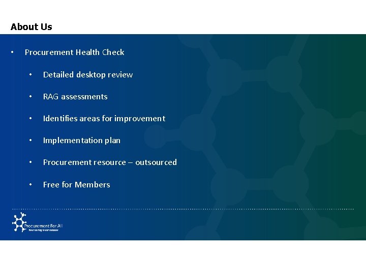 About Us • Procurement Health Check • Detailed desktop review • RAG assessments •