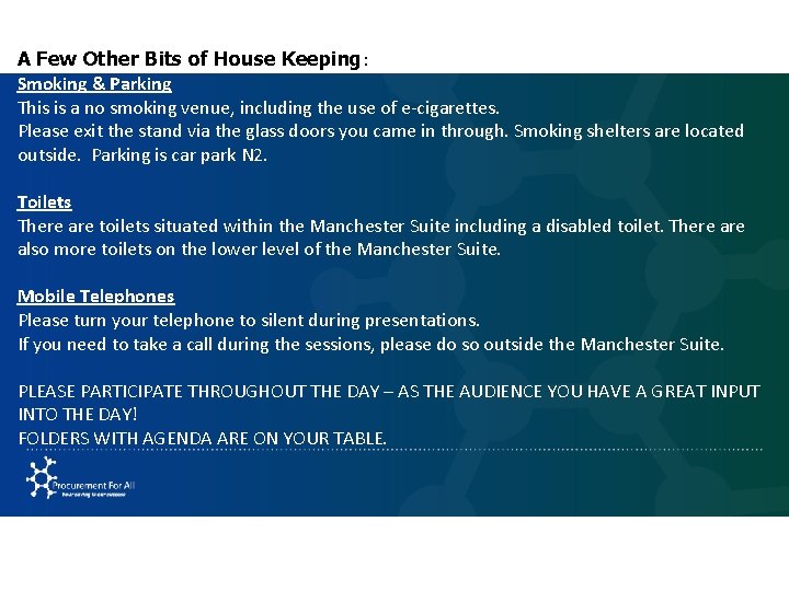 A Few Other Bits of House Keeping: Smoking & Parking This is a no