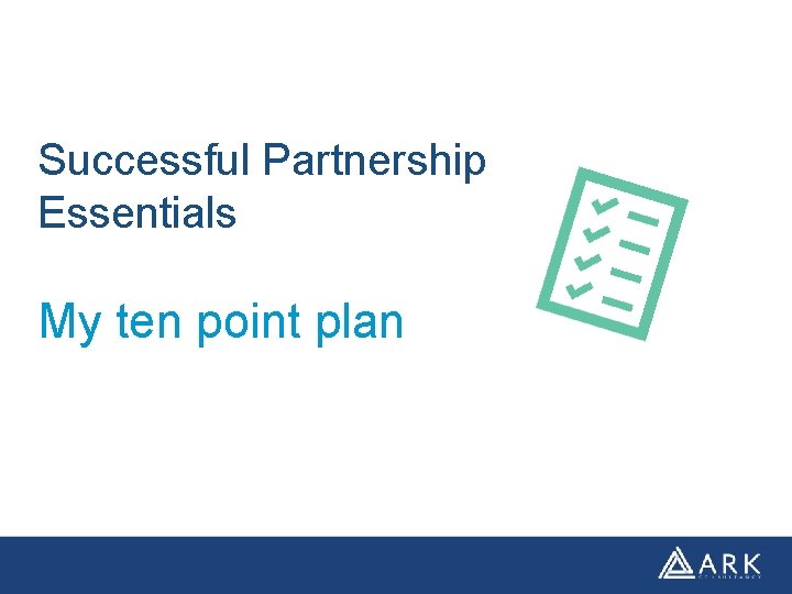 Successful Partnership Essentials My ten point plan 