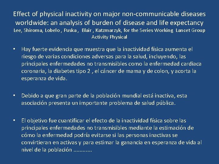 Effect of physical inactivity on major non-communicable diseases worldwide: an analysis of burden of