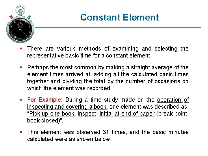 Constant Element § There are various methods of examining and selecting the representative basic